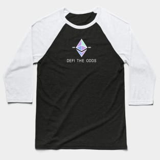 DEFI The ODDS - Ethereum Baseball T-Shirt